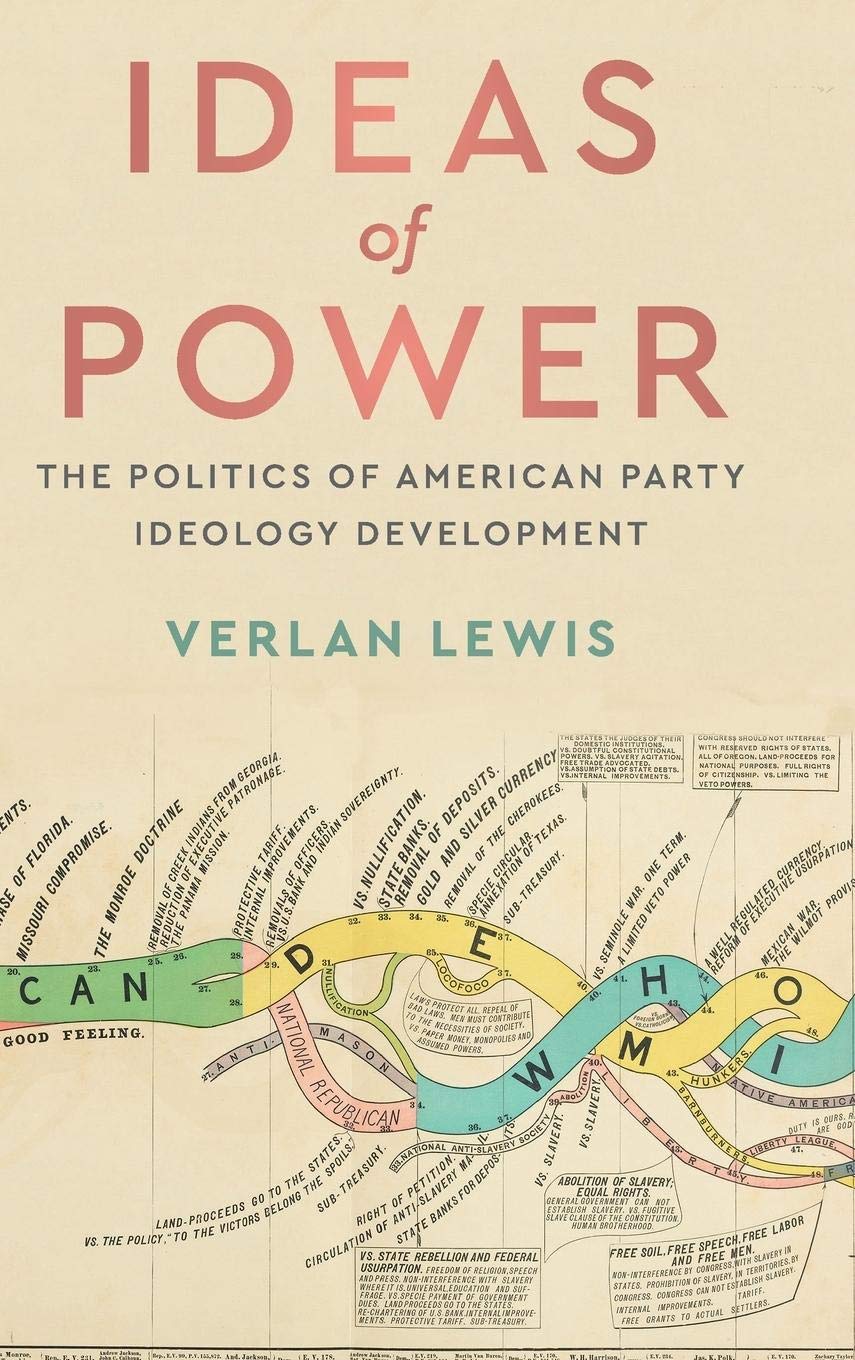 Ideas of Power: The Politics of American Party Ideology Development,Used
