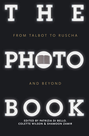 The Photobook: From Talbot to Ruscha and Beyond,Used