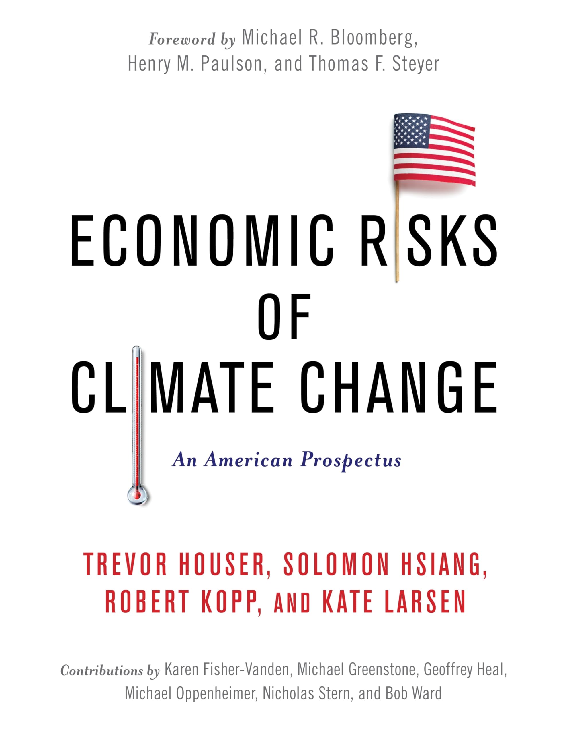 Economic Risks of Climate Change: An American Prospectus,New
