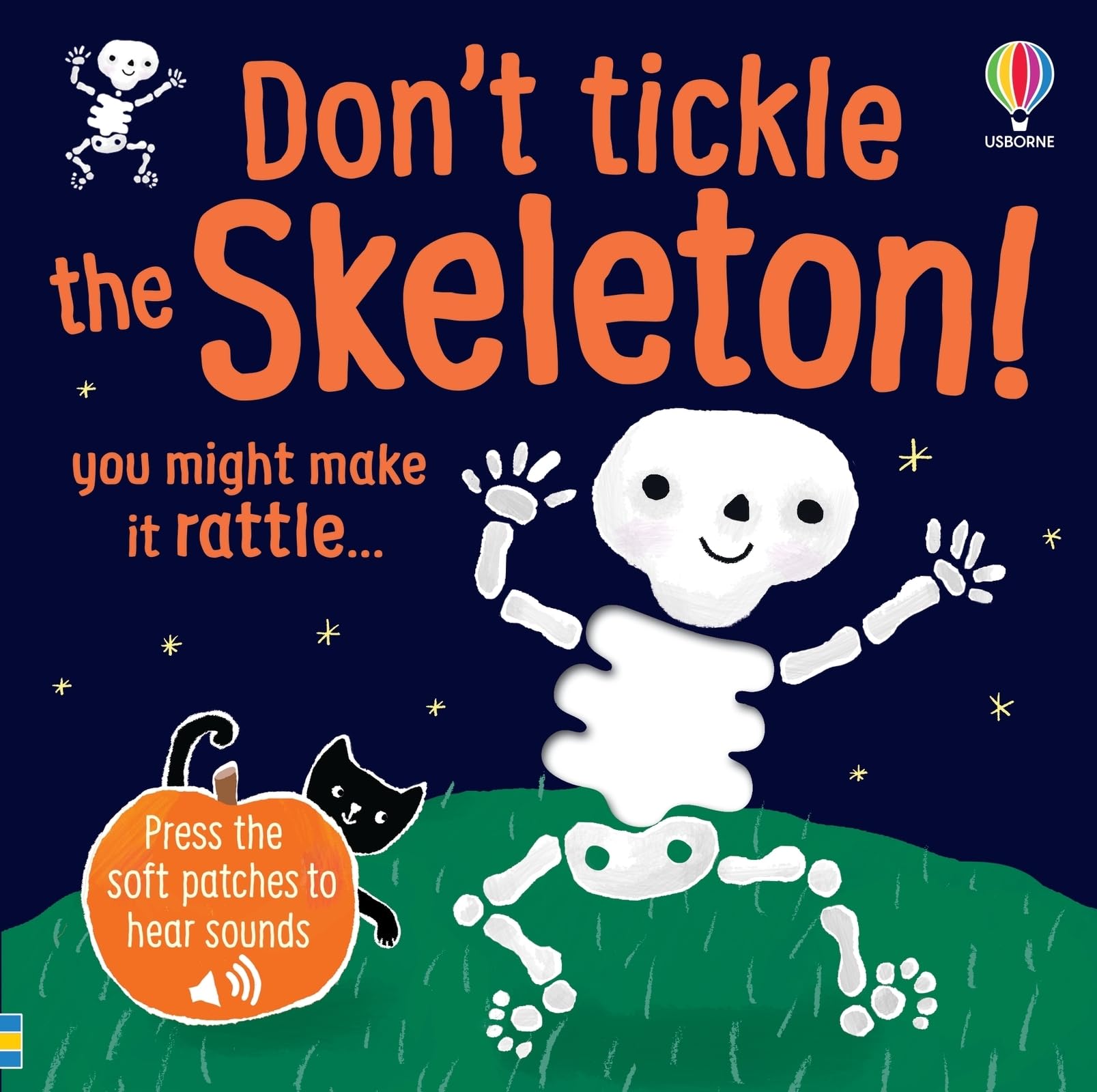 DonT Tickle The Skeleton! (DonT Tickle Touchy Feely Sound Books)