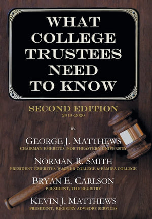 What College Trustees Need To Know: Second Edition 20192020,Used