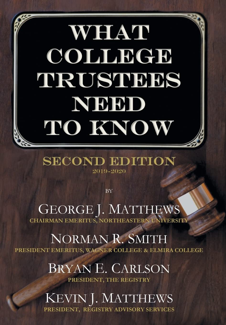 What College Trustees Need To Know: Second Edition 20192020,Used