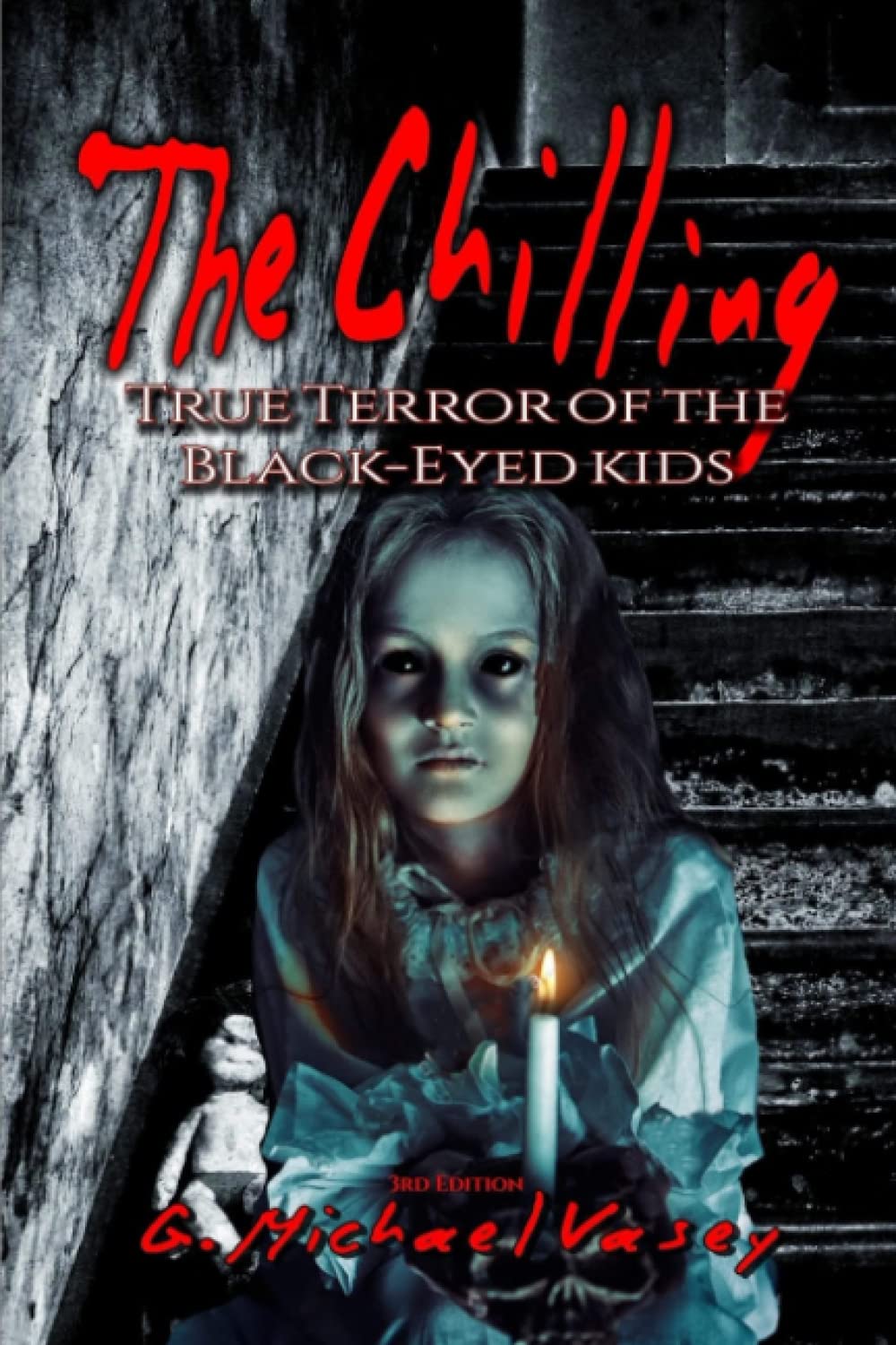 The Chilling, True Terror of the BlackEyed Kids: A Monster Compilation,Used