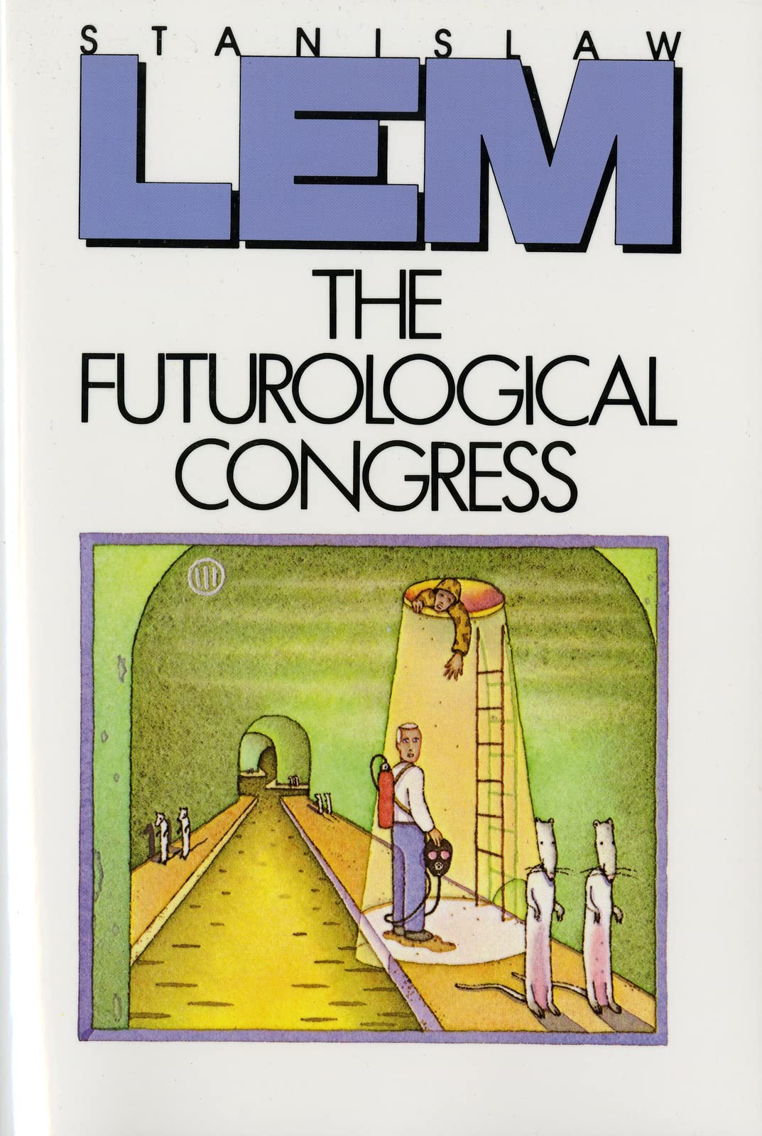 The Futurological Congress: From The Memoirs Of Ijon Tichy