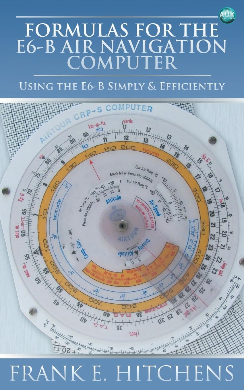 Formulas for the E6B Air Navigation Computer,Used