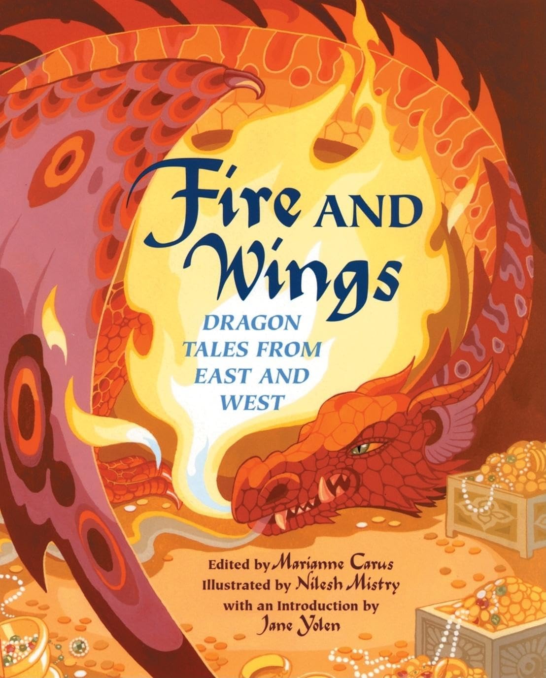 Fire and Wings: Dragon Tales from East and West,Used