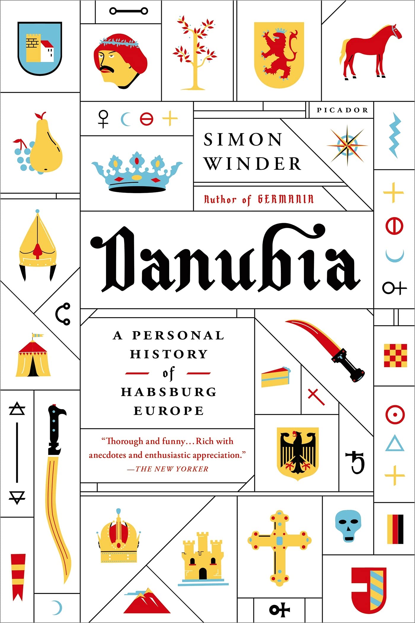Danubia: A Personal History Of Habsburg Europe