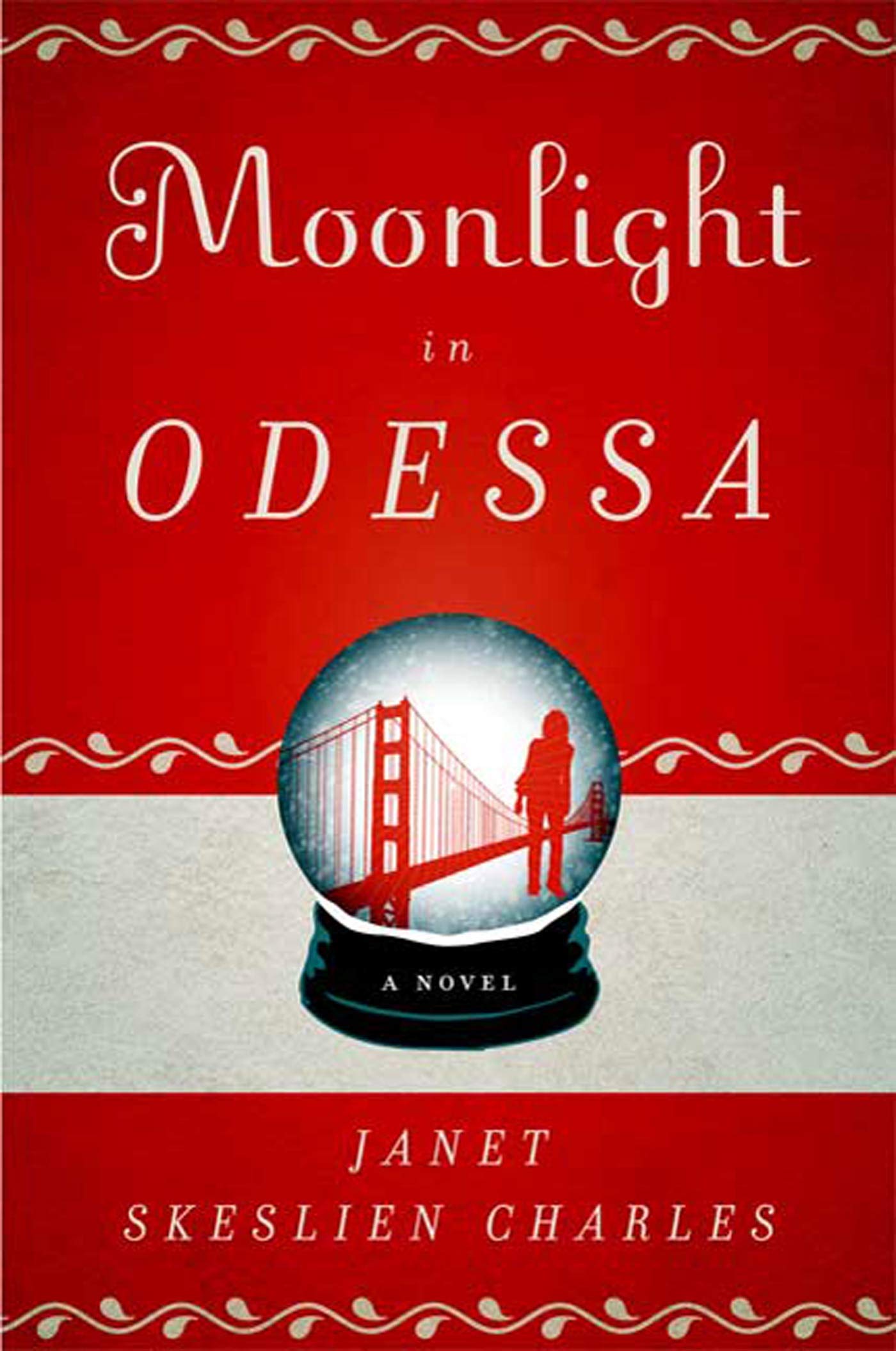 Moonlight In Odessa: A Novel