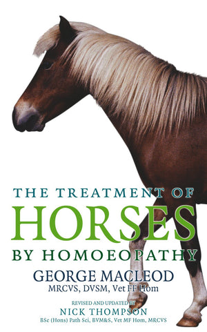 The Treatment of Horses by Homoeopathy,Used