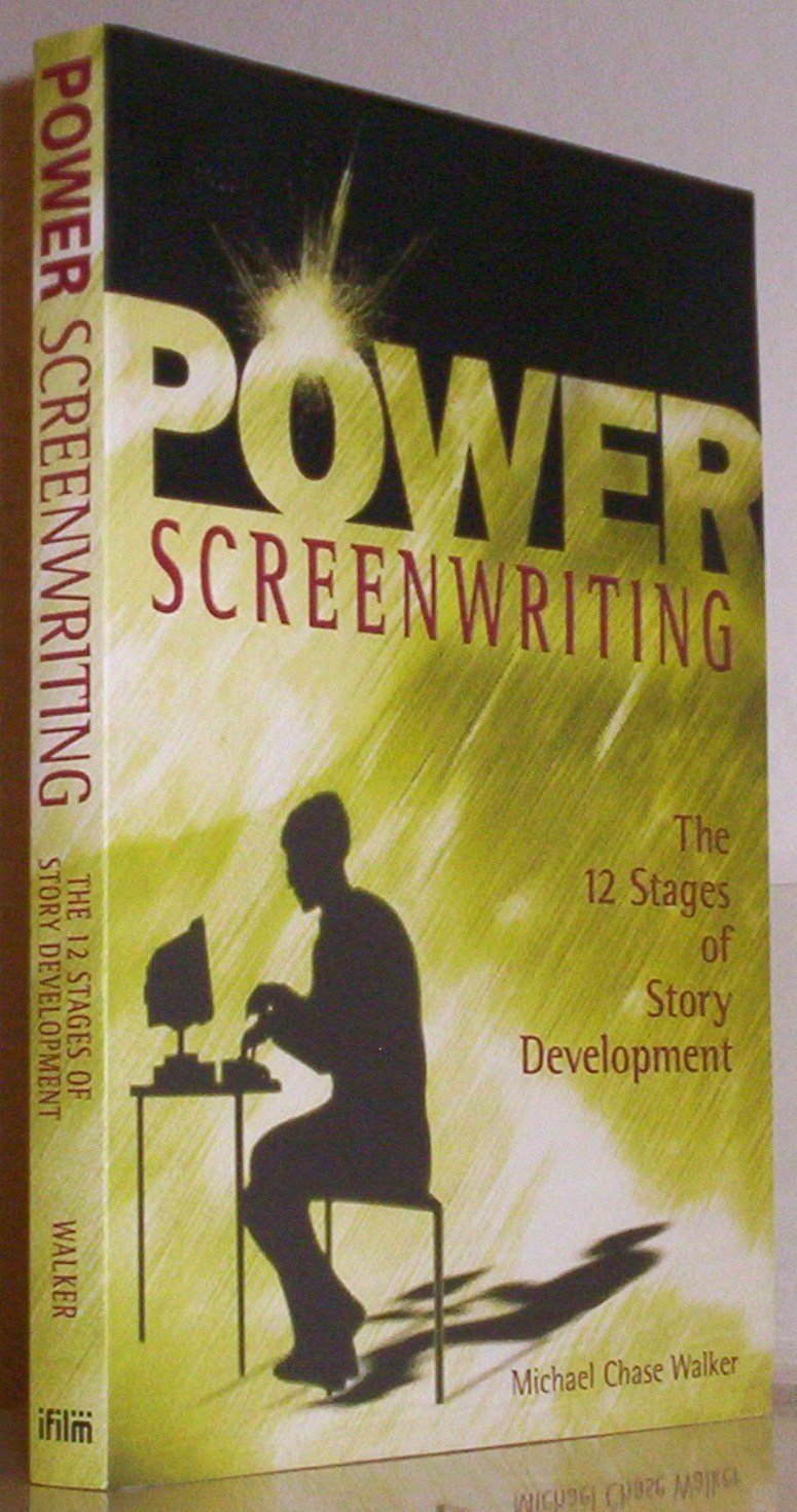 Power Screenwriting: The 12 Stages of Story Development,Used