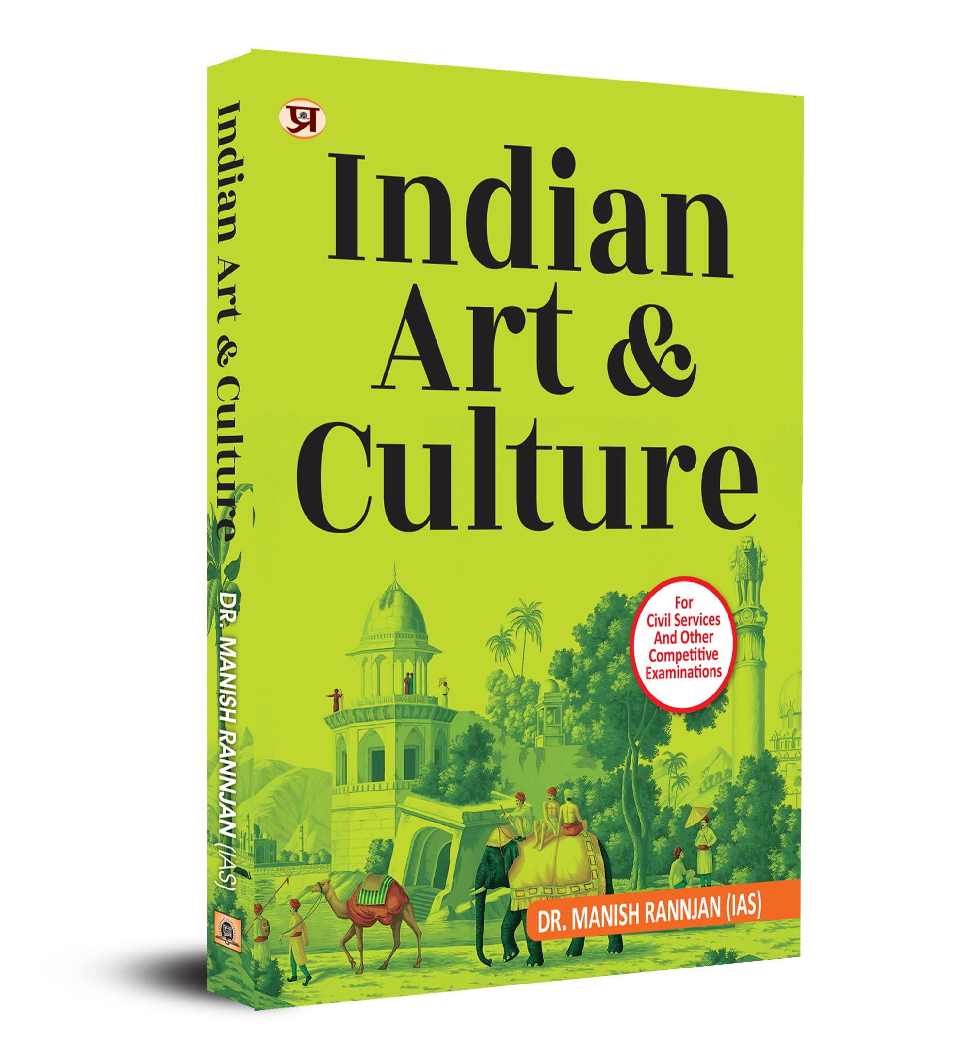 Indian Art & Culture Book In English - Dr. Manish Rannjan (Ias)