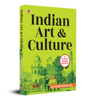 Indian Art & Culture Book In English - Dr. Manish Rannjan (Ias)