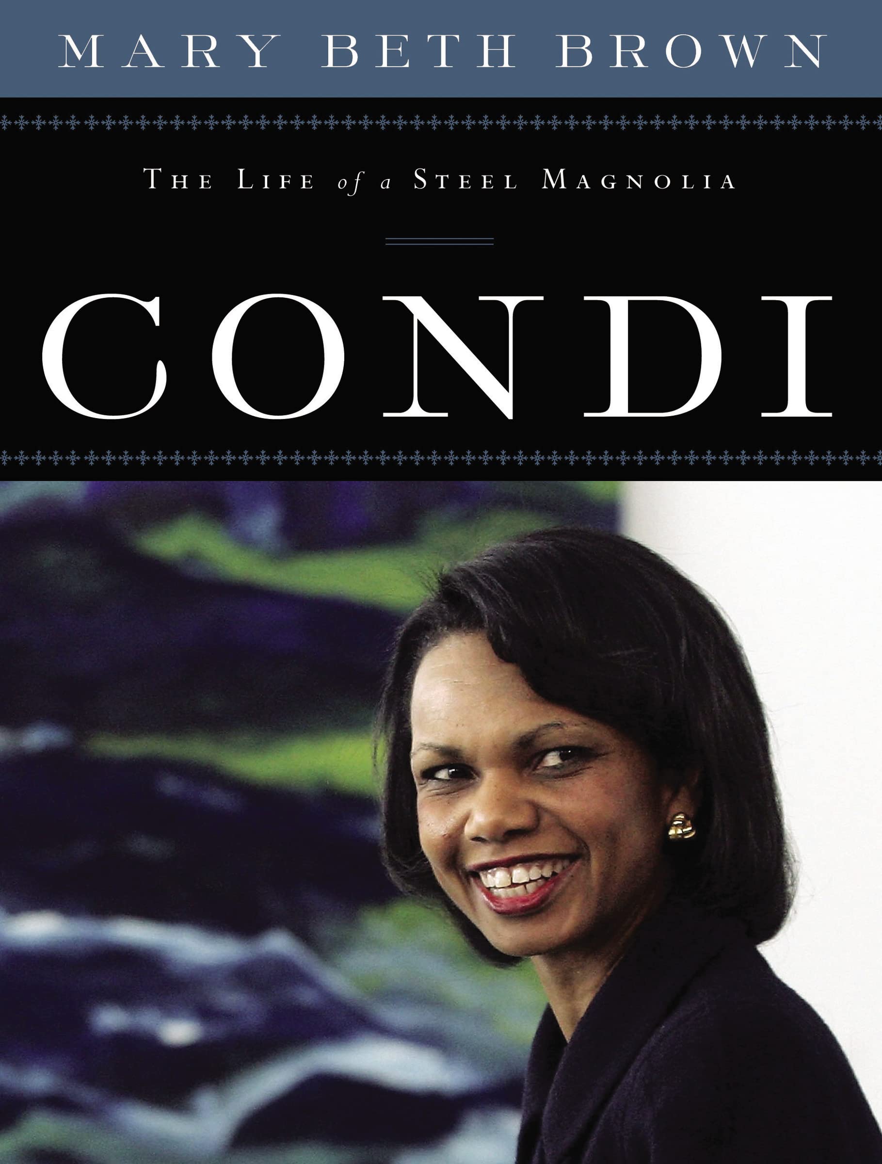 Condi: The Life of a Steel Magnolia,Used