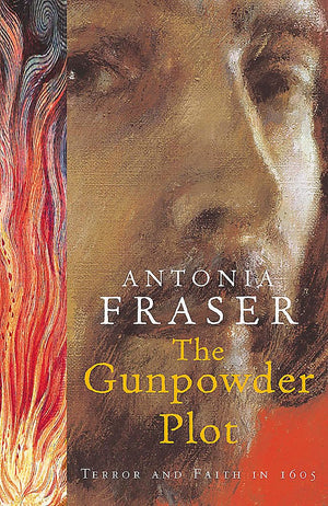 The Gunpowder Plot : Terror and Faith in 1605,Used