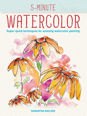 5Minute Watercolor: Superquick Techniques for Amazing Watercolor Painting,Used