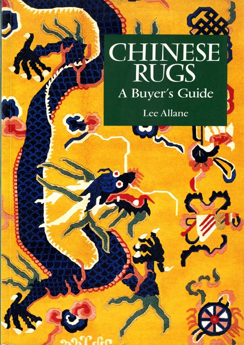 Chinese Rugs: A Buyer's Guide,New