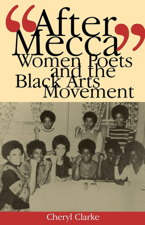 After Mecca': Women Poets And The Black Arts Movement,Used