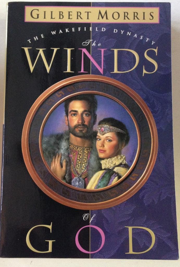 The Winds of God (Wakefield Dynasty #2),Used