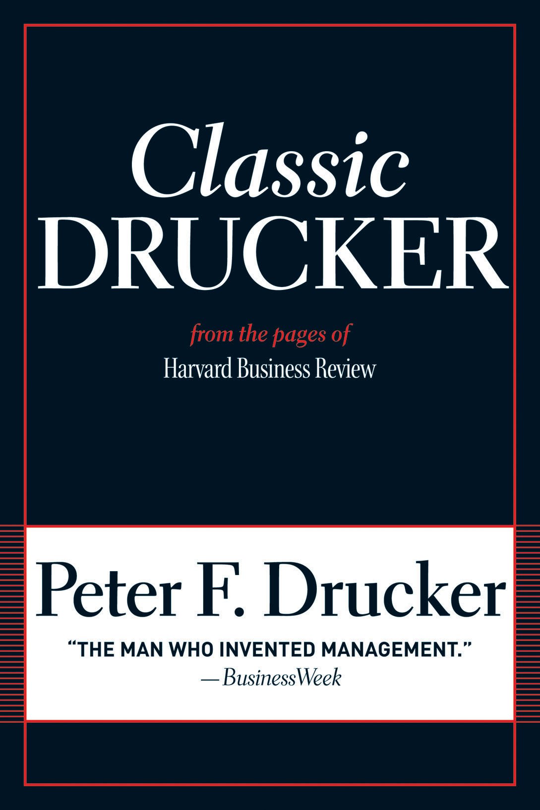 Classic Drucker: From the Pages of Harvard Business Review,Used