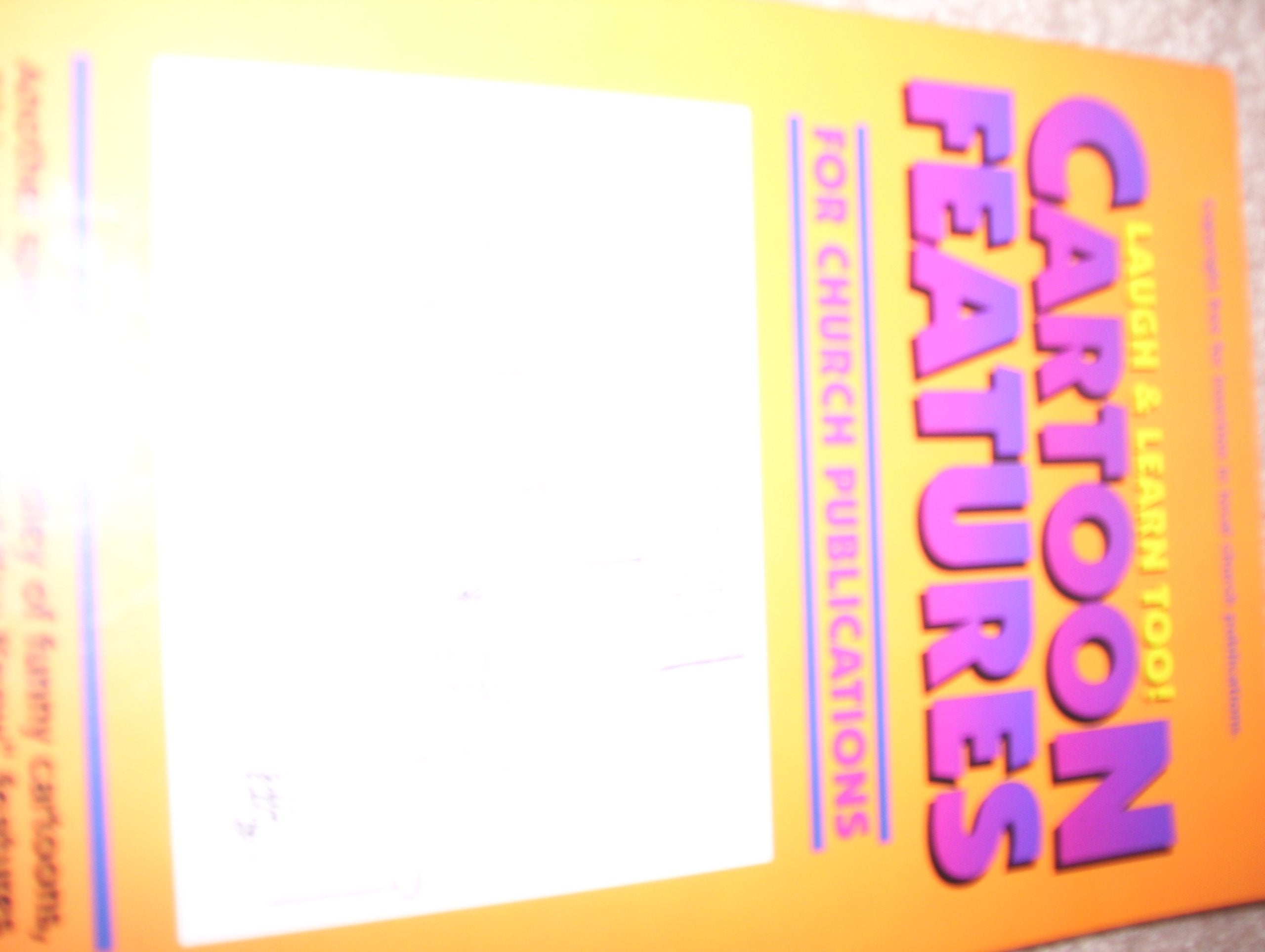 Laugh and Learn Too!: Cartoon Features for Church Publications,Used