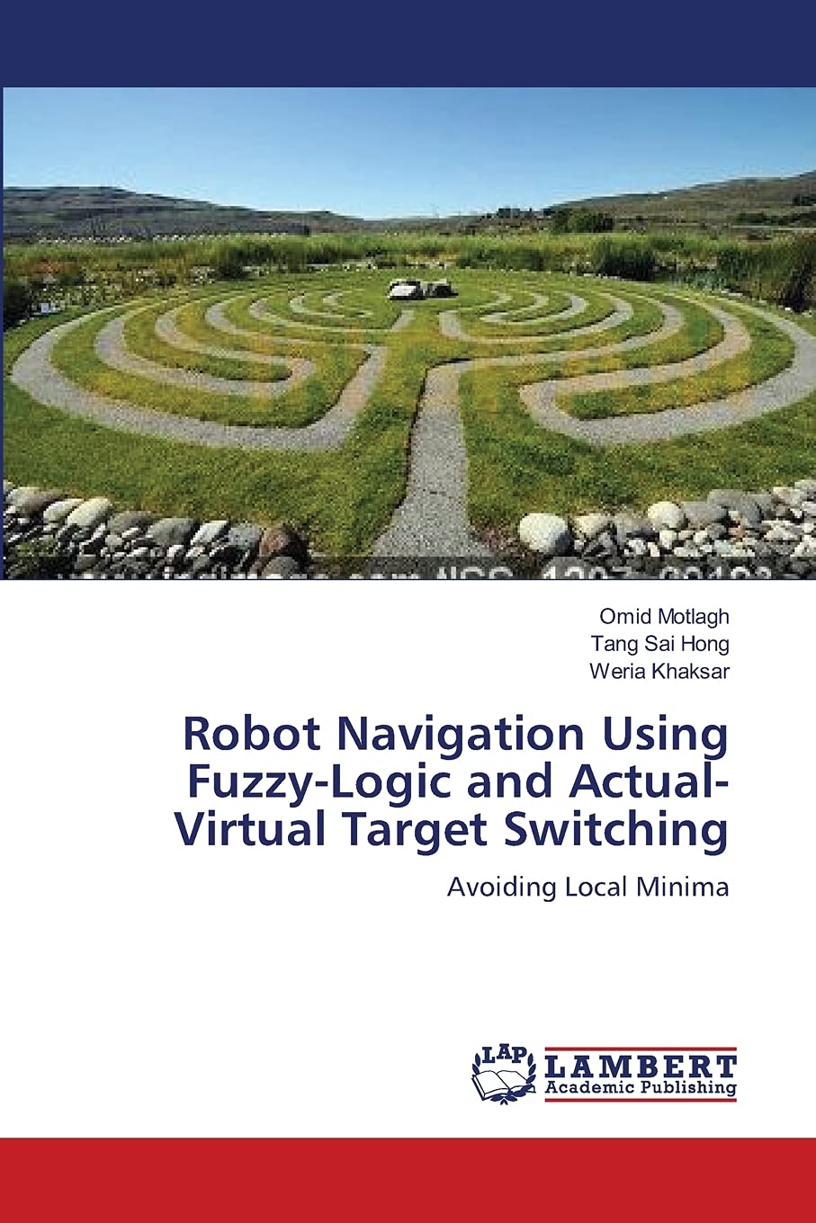 Robot Navigation Using FuzzyLogic and ActualVirtual Target Switching: Avoiding Local Minima,Used