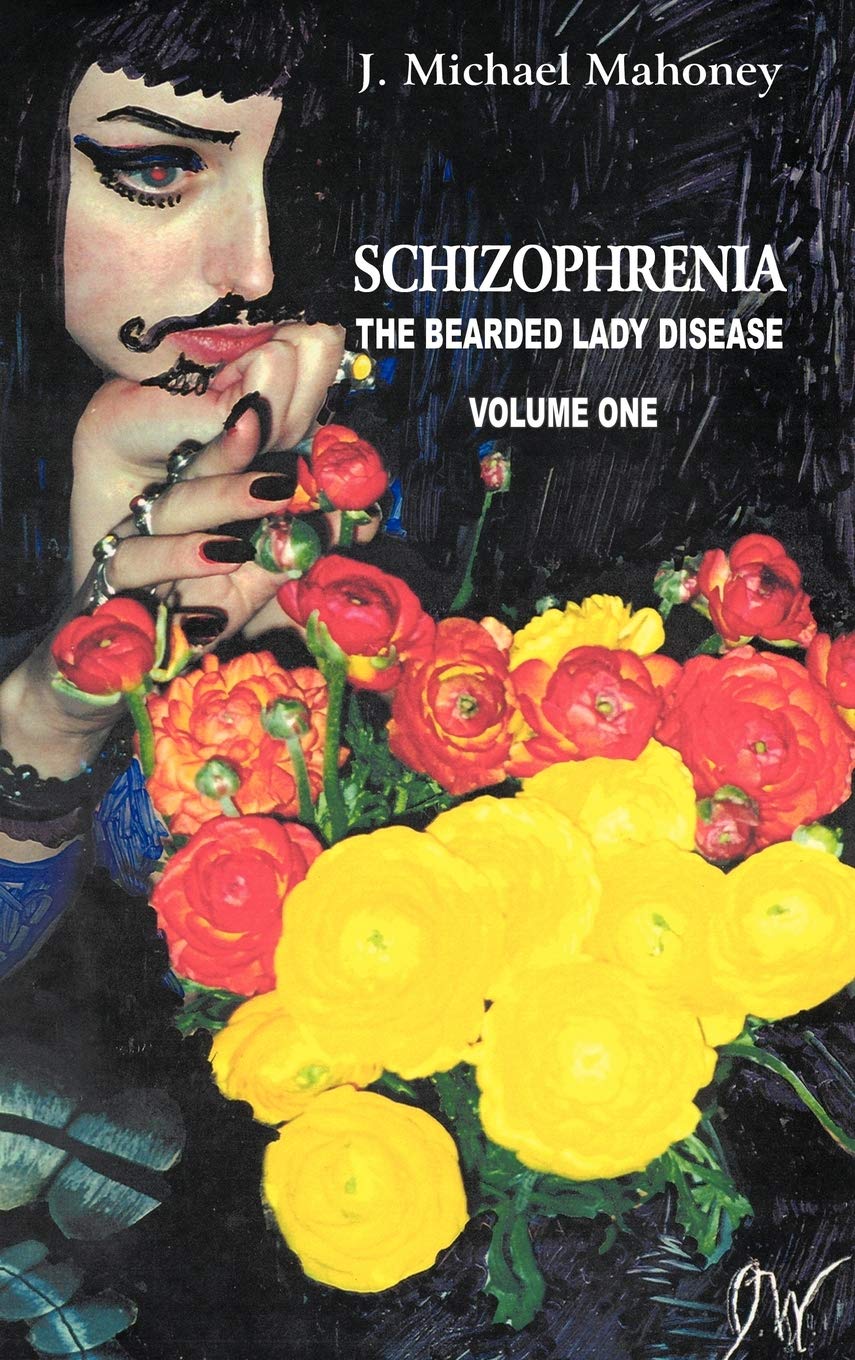 Schizophrenia: The Bearded Lady Disease,Used