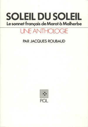 Soleil du soleil: Le sonnet franais de Marot  Malherbe,Used