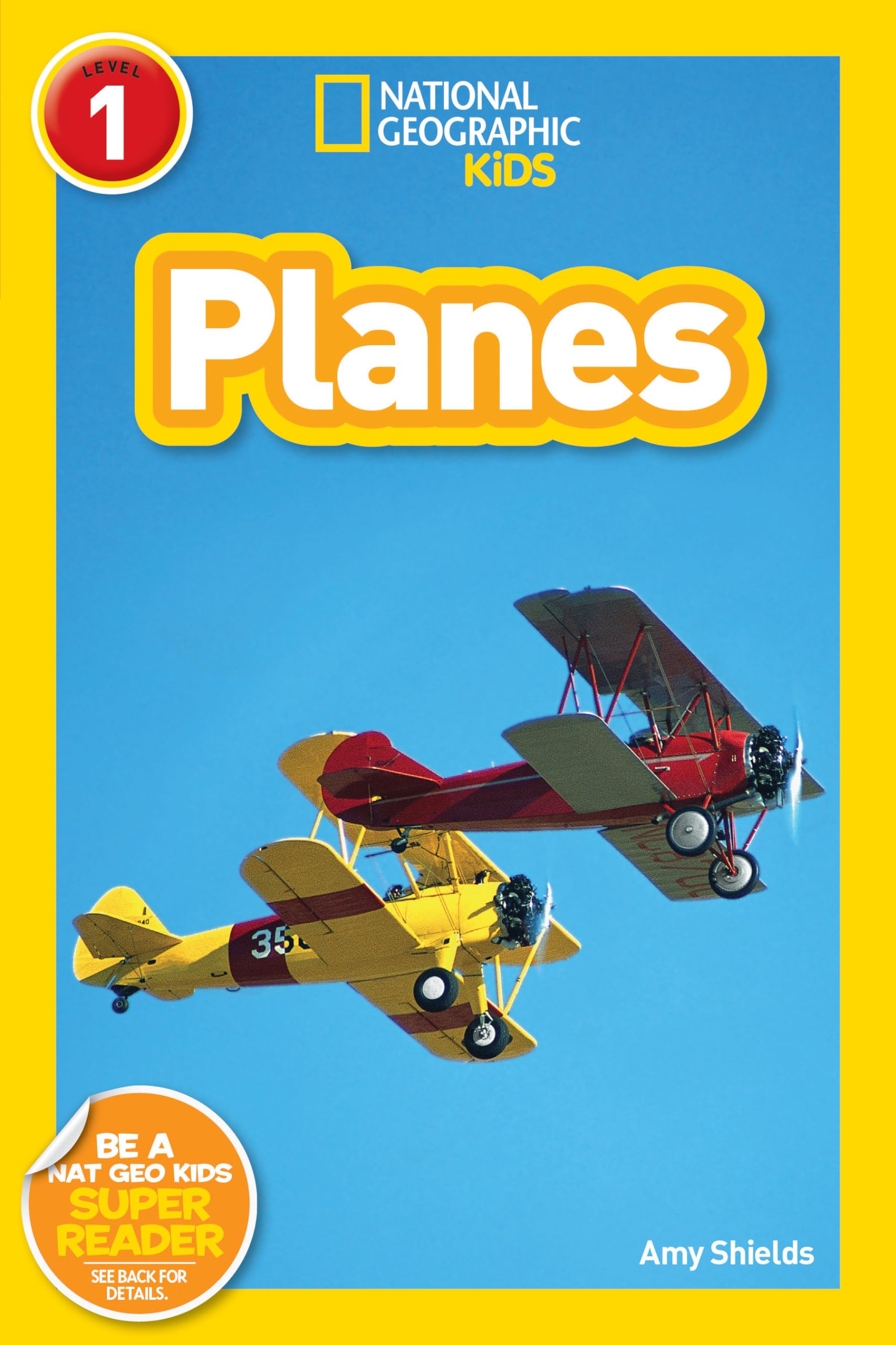Planes (National Geographic Kids Readers, Level 1),New