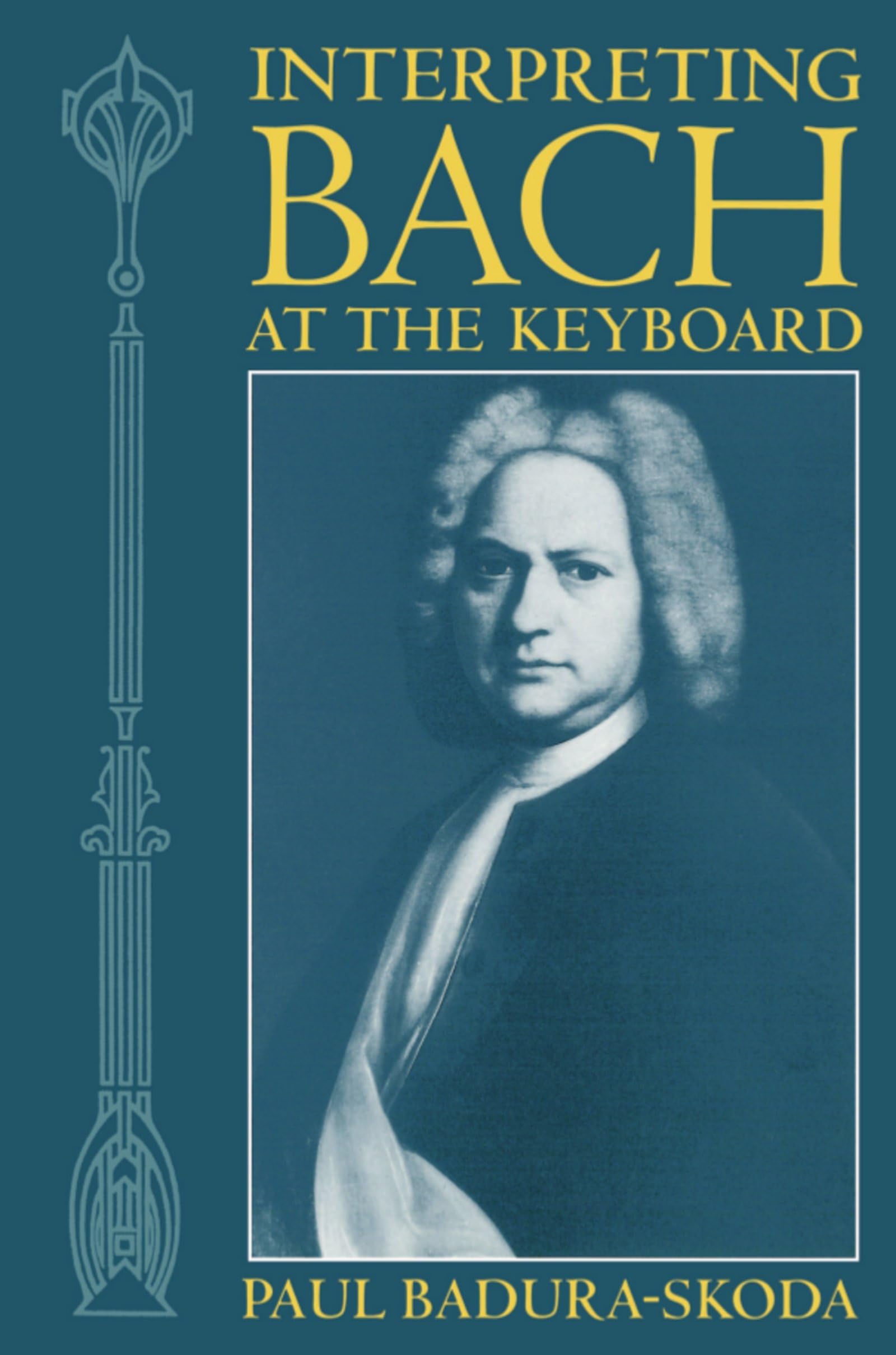 Interpreting Bach at the Keyboard (Clarendon Paperbacks),Used