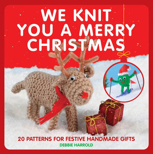 We Knit You A Merry Christmas: 20 Patterns For Festive Handmade Gifts,Used