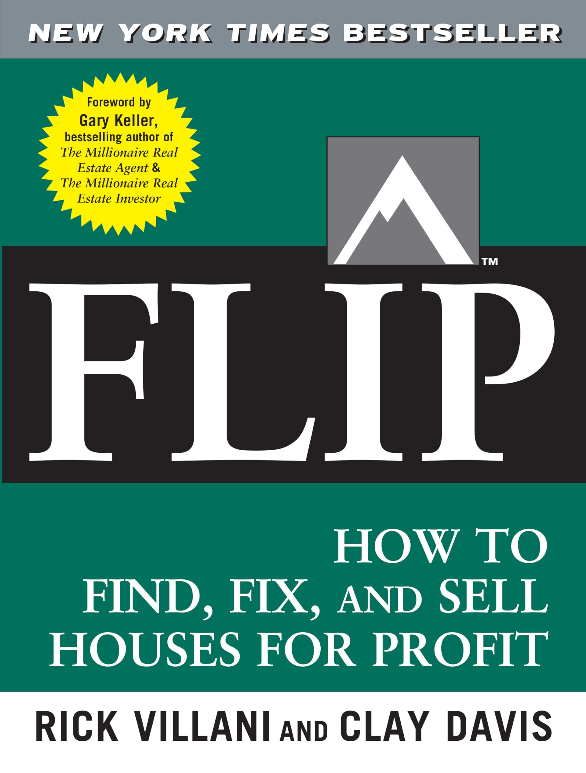 FLIP: How to Find, Fix, and Sell Houses for Profit,Used