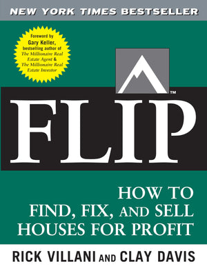 FLIP: How to Find, Fix, and Sell Houses for Profit,Used