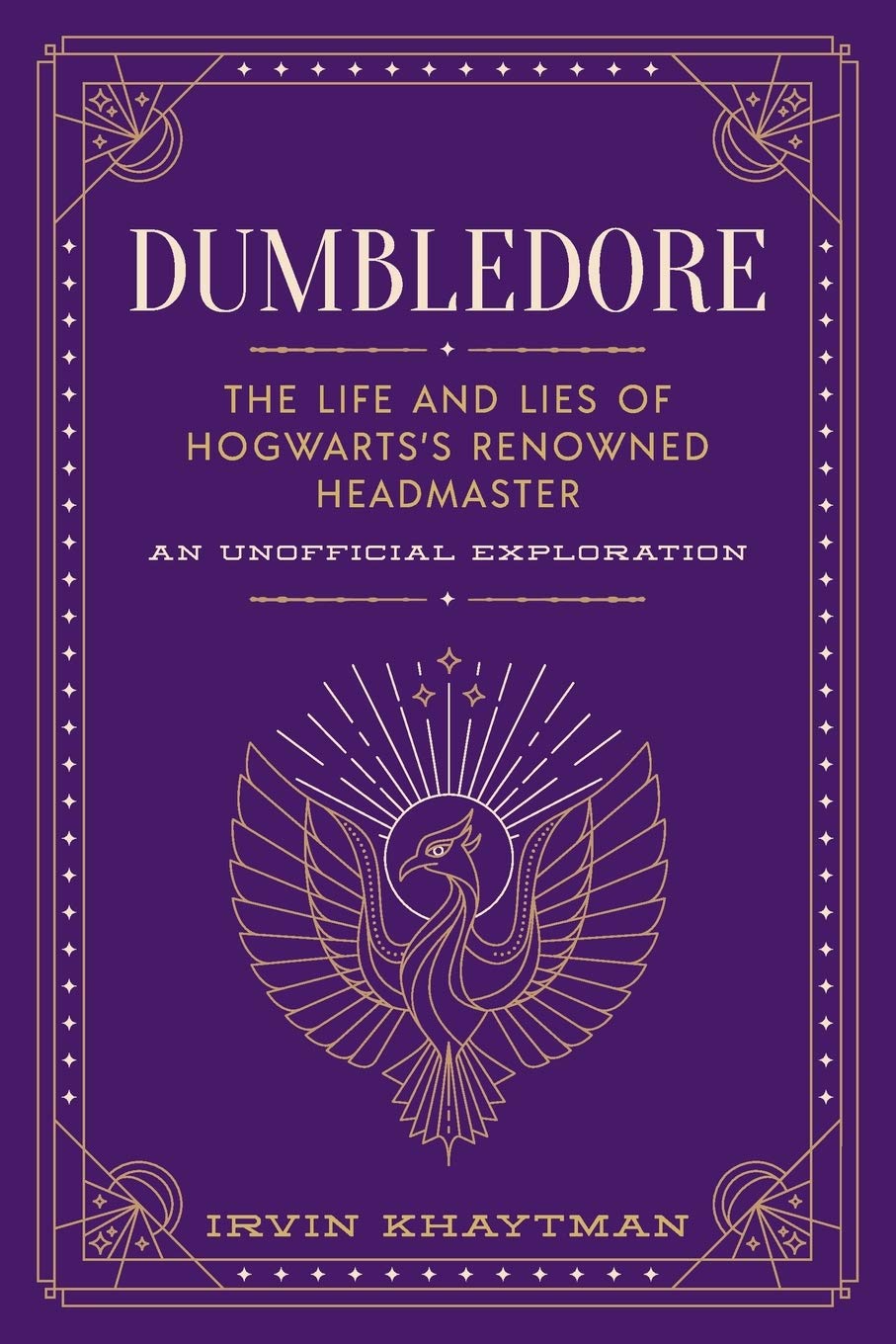 Dumbledore: The Life and Lies of Hogwarts's Renowned Headmaster,Used