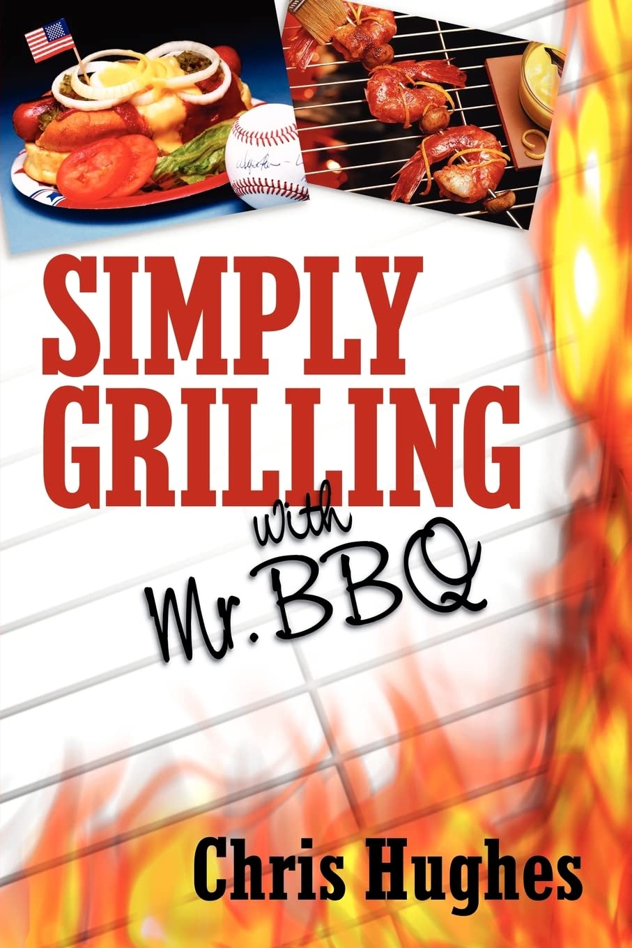 Simply Grilling with Mr. BBQ,Used