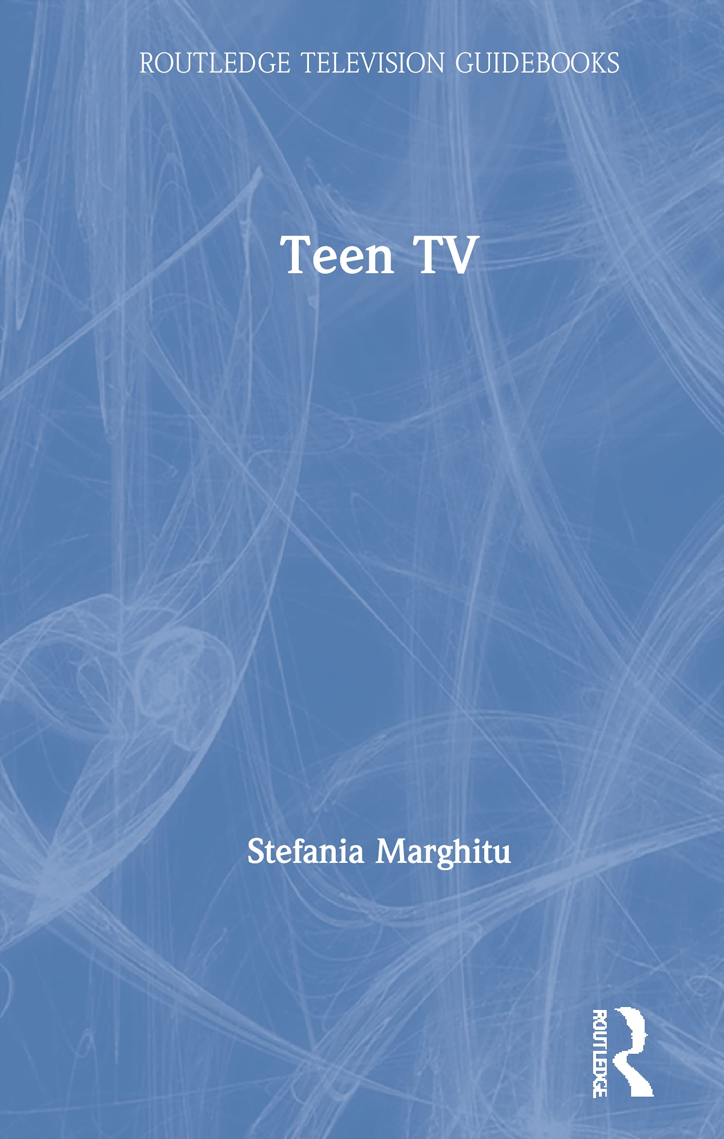 Teen TV (Routledge Television Guidebooks),Used