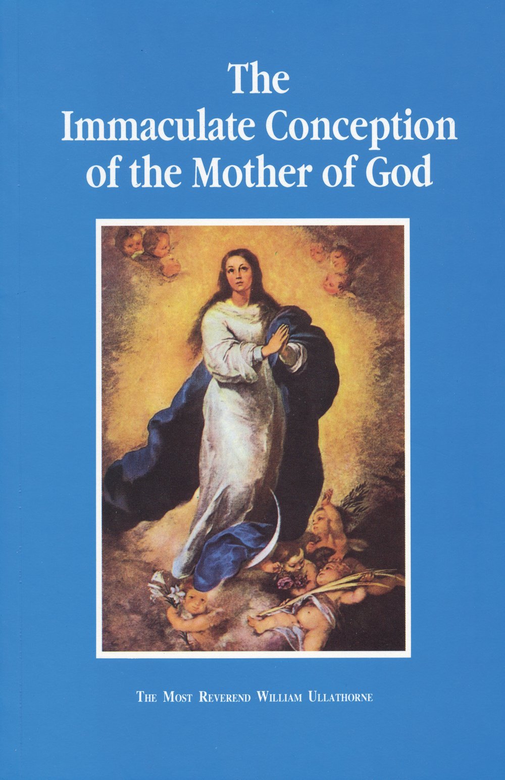 The Immaculate Conception of the Mother of God,New