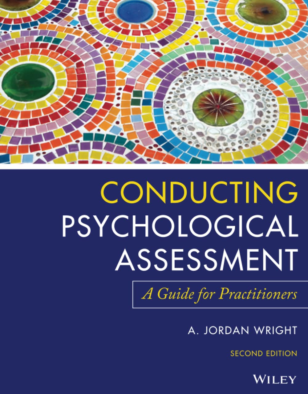 Conducting Psychological Assessment: A Guide for Practitioners,Used