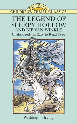 The Legend Of Sleepy Hollow And Rip Van Winkle (Dover Children'S Thrift Classics),New