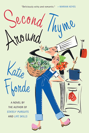 Second Thyme Around: A Novel,Used