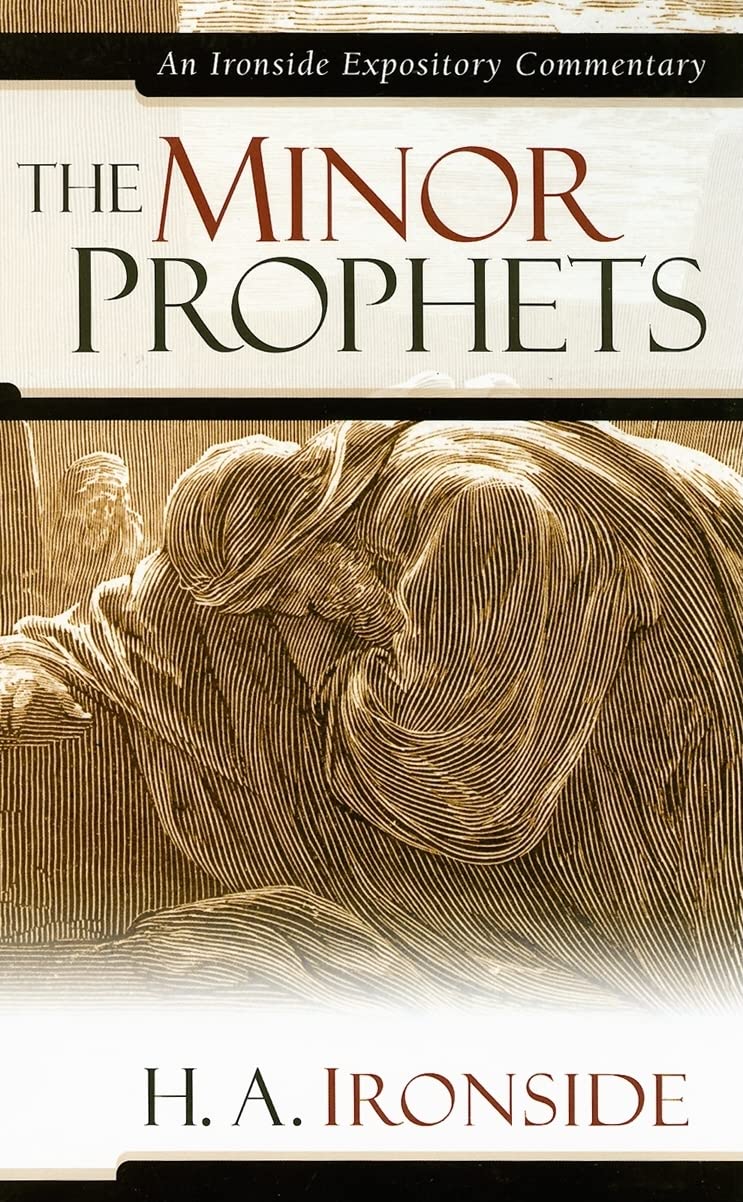 Minor Prophets (Ironside Expository Commentaries),Used