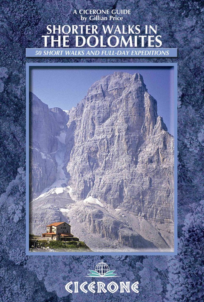 Shorter Walks in the Dolomites: 50 Selected Walks (A Cicerone Guide),Used