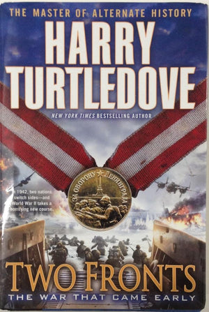 Two Fronts (The War That Came Early, Book Five)-used