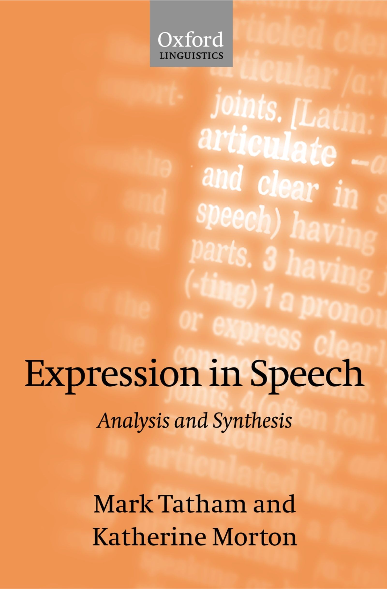 Expression In Speech: Analysis And Synthesis (Oxford Linguistics),Used