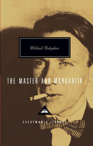 The Master And Margarita: Introduction By Simon Franklin (Everyman'S Library Contemporary Classics Series),New