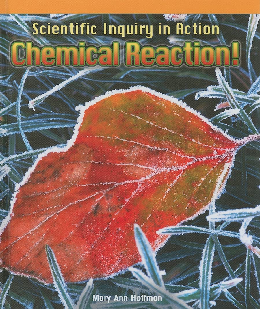 Scientific Inquiry in Action: Chemical Reaction! (Science Scope),Used