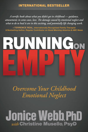 Running On Empty: Overcome Your Childhood Emotional Neglect-used