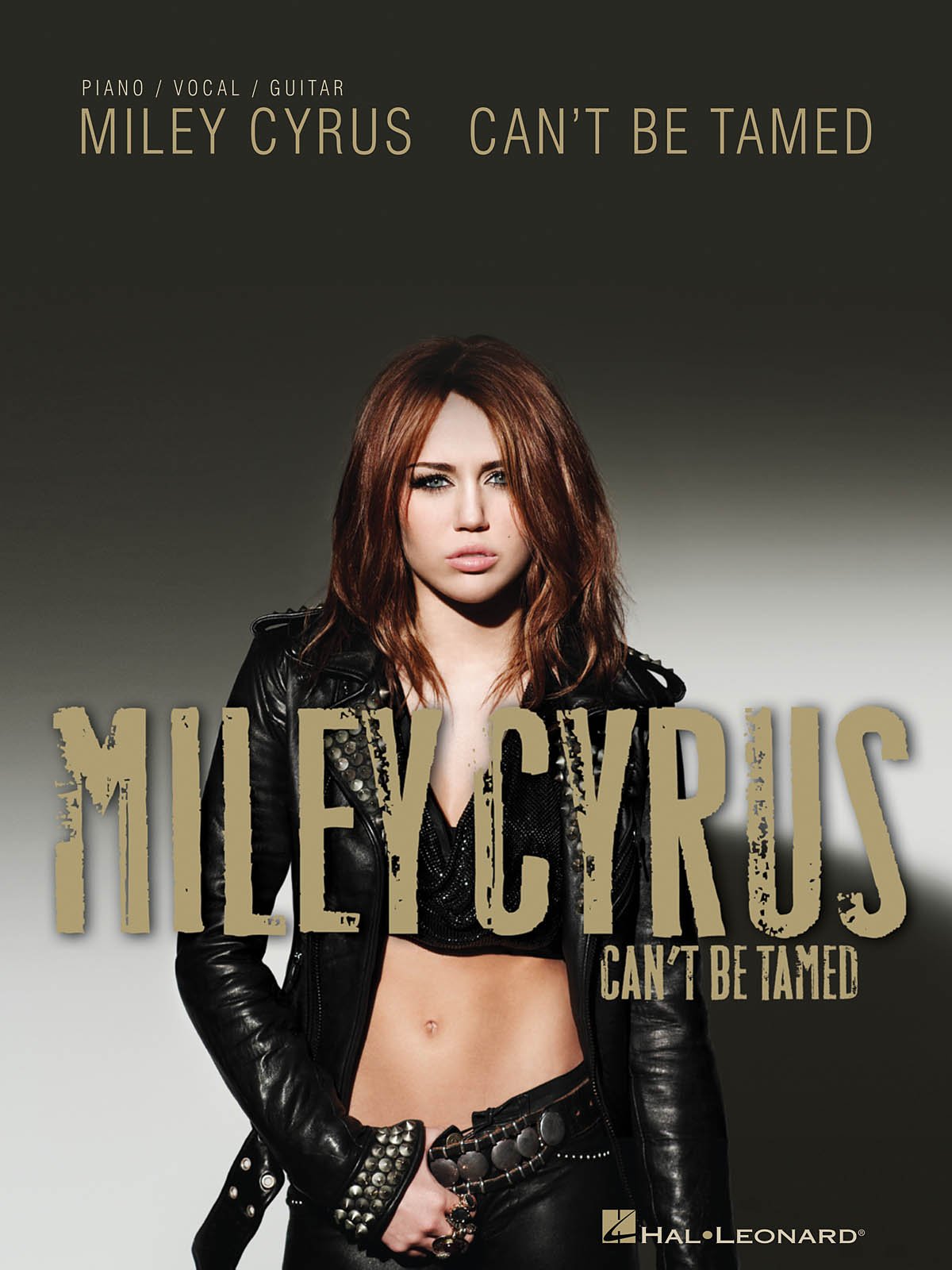 Miley Cyrus  Cant Be Tamed Piano, Vocal and Guitar Chords,Used