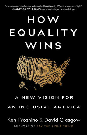 How Equality Wins: A New Vision For An Inclusive America