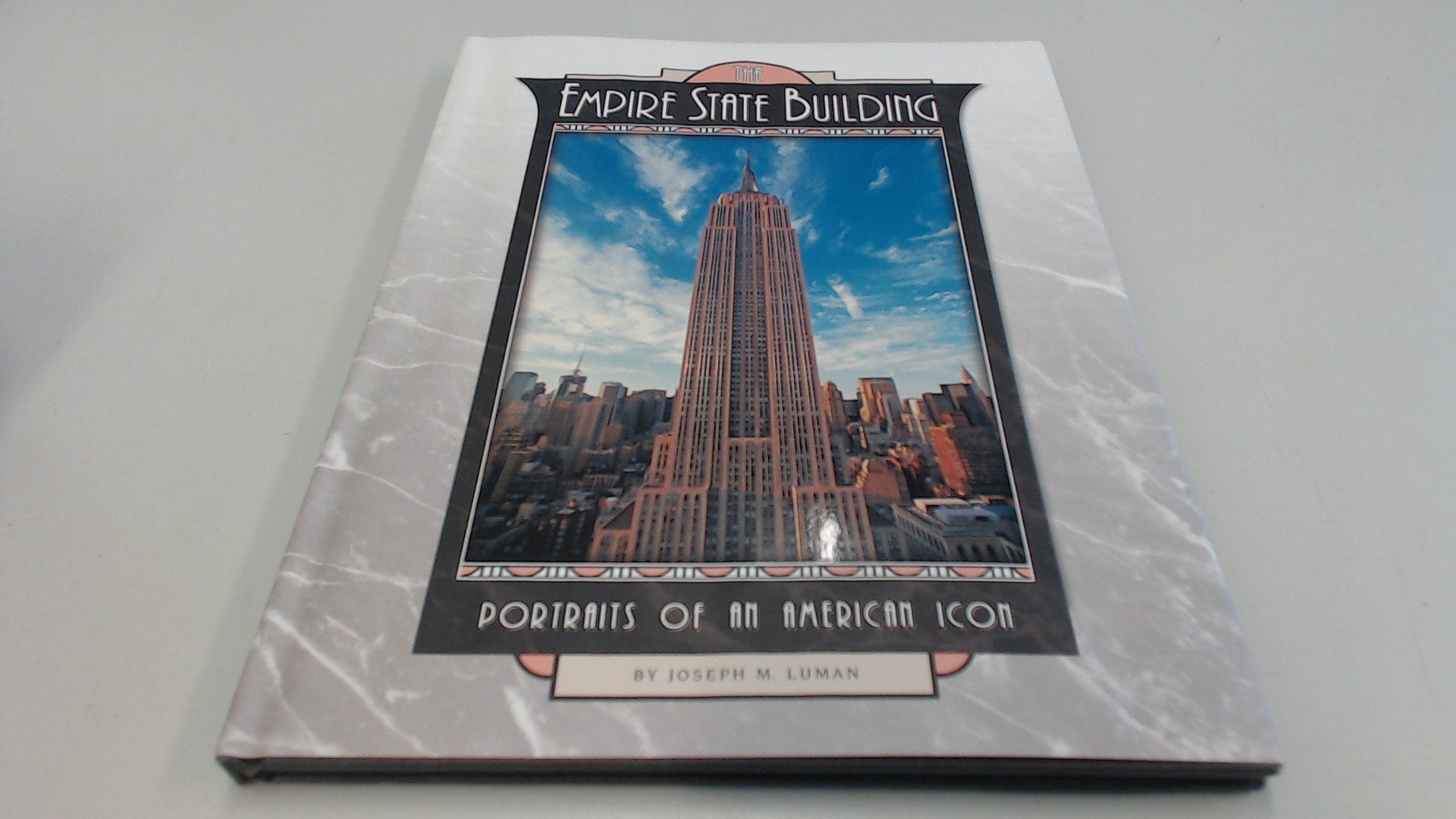 Empire State Building : Portraits Of An American Icon,Used