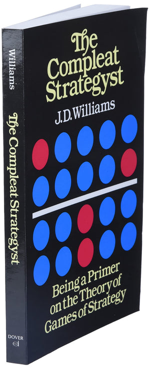 The Compleat Strategyst: Being A Primer On The Theory Of Games Of Strategy (Dover Books On Mathematics)-new